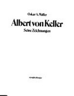Albert von Keller: seine Zeichnungen