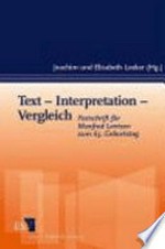 Text - Interpretation - Vergleich: Festschrift für Manfred Lentzen zum 65. Geburtstag