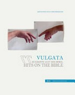 Vulgata - 77 Zugriffe auf die Bibel = Vulgata - 77 hits on the bible