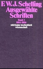 Ausgewählte Schriften: 3 Schriften 1804 - 1806