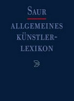 Allgemeines Künstlerlexikon: die bildenden Künstler aller Zeiten und Völker Band 67 Haaren - Hahs / De Gruyter