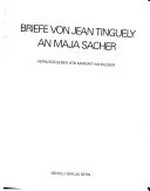 Briefe von Jean Tinguely an Maja Sacher