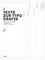 Texte zur Typografie: Positionen zur Schrift
