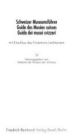 Schweizer Museumsführer: Guide des musées suisses = Guida dei musei svizzeri