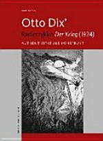 Otto Dix' Radierzyklus "Der Krieg" (1924) Authentizität als Konstrukt