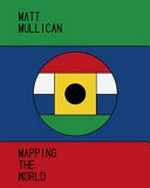 Matt Mullican - mapping the world