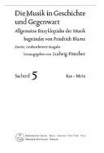 Die Musik in Geschichte und Gegenwart: allgemeine Enzyklopädie der Musik Sachteil 5 Kas - Mein