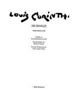 Lovis Corinth: Die Gemälde: Werkverzeichnis