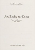 Apollinaire zur Kunst: Texte und Kritiken, 1905-1918