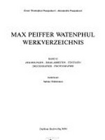 Max Peiffer Watenphul: Werkverzeichnis