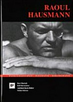 Raoul Hausmann (1886-1971) Werkverzeichnis, Biografie, Bibliografie Raoul Hausmann (1886-1971) Werkverzeichnis, Biografie, Bibliografie