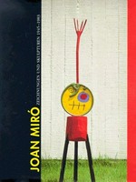 Joan Miró: Zeichnungen und Skulpturen 1945 - 1983 : Werke aus der Fundació Joan Miró, Barcelona : [Deichtorhallen, Hamburg, 27. September 1996 - 5. Januar 1997]