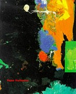 Hans Hofmann: Wunder des Rhythmus und Schönheit des Raumes : Lenbachhaus München, 23. April bis 29. Juni 1997, Schirn Kunsthalle Frankfurt, 12. September bis 2. November 1997