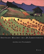 Deutsche Malerei des 20. Jahrhunderts: Ansichten eines Privatsammlers : [Museum der Bildenden Künste, Leipzig, 1.10.1998 - 3.1.1999]