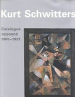 Kurt Schwitters, catalogue raisonné