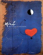 Joan Miró: mein Atelier ist mein Garten : [dieser Katalog erscheint anlässlich der Ausstellung "Miró : mein Atelier ist mein Garten" vom 15. Oktober 2000 bis 28. Januar 2001, im Wilhelm-Hack-Museum, Ludwigshafen