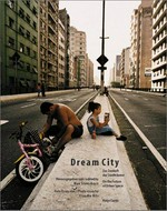 Dream city: zur Zukunft der Stadträume : [das Buch erscheint als Katalog zur Ausstellung "Dream city", Stadthaus Ulm, 29. April bis 1. Juli 2001, Suermondt-Ludwig-Museum, Aachen]
