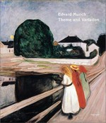 Edvard Munch: Thema und Variation : [diese Publikation erscheint zur Ausstellung "Edvard Munch - Thema und Variation" in der Albertina Wien, 15. März - 22 Juni 2003]