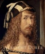 Albrecht Dürer [diese Publikation erscheint zur Ausstellung "Albrecht Dürer" in der Albertina, Wien 5. September - 30. November 2003]
