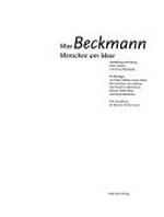 Max Beckmann: Menschen am Meer: eine Ausstellung des Bucerius Kunst Forums 9. November 2003 bis 1. Februar 2004