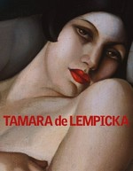 Tamara de Lempicka, femme fatale des art déco [diese Publikation erscheint anlässlich der Ausstellung "Tamara de Lempicka - femme fatale des art déco", Royal Academy of Arts, London, 15. Mai - 13. August 2004, Kunstforum Wien, 15. September - 2. Januar 2005]