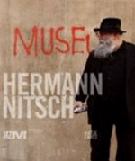 Museum Hermann Nitsch [diese Publikation erscheint anlässlich der Eröffnung des Hermann Nitsch Museum im Museumszentrum in Mistelbach]