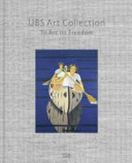 UBS Art Collection: to art its freedom