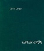 Daniel Lergon - unter grün
