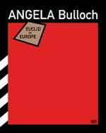 Angela Bulloch - Euclid in Europe