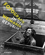 Fotografie in der Weimarer Republik Fotografie in der Weimarer Republik