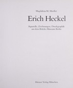 Erich Heckel: Aquarelle, Zeichnungen, Druckgraphik aus dem Brücke-Museum Berlin