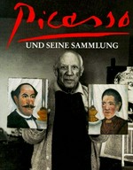 Picasso und seine Sammlung [Kunsthalle der Hypo-Kulturstiftung, 30. April bis 16. August 1998]