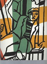 Fernand Léger: Zeichnungen, Bilder, Zyklen 1930-1955 ; [Dieses Buch erscheint anlässlich der Ausstellung ... in der Staatsgallerie Stuttgart vom 26. März - 19. Juni 1988]