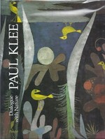 Paul Klee: Wachstum regt sich, Klees Zwiesprache mit der Natur : Saarland Museum Saarbrücken, 25.3.-27.5.1990, Prinz-Max-Palais, Karlsruhe, 22.6.-19.8.1990