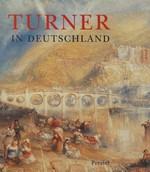 William Turner in Deutschland: Kunsthalle Mannheim, 24.9.1995 - 14.1.1996, Hamburger Kunsthalle, 26.1. - 31.3.1996