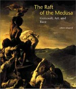 The raft of the Medusa: Géricault, art and race