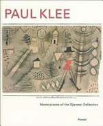 Paul Klee: Meisterwerke der Sammlung Djerassi : [dieses Buch erscheint annlässlich der Ausstellung "Paul Klee - Meisterwerke der Sammlung Djerassi" in der Kunsthalle Krems vom 16. Juni bis 29. September 2002]