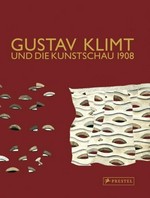 Gustav Klimt und die Kunstschau 1908 [dieses Buch erscheint anlässlich der Ausstellung "Gustav Klimt und die Kunstschau 1908", Belvedere Wien, 1. Oktober 2008 - 18. Jänner 2009]