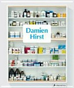 Damien Hirst [diese Publikation erscheint anlässlich der Ausstellung "Damien Hirst", Tate Modern, London, 4. April - 9. September 2012]