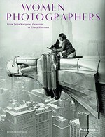 Women photographers: from Julia Margaret Cameron to Cindy Sherman