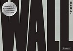 Josef Koudelka - Wall: israelische & palästinensische Landschaften 2008 - 2012