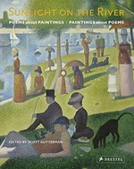 Sunlight on the river: poems about paintings - paintings about poems