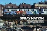 Spray nation: 1980s graffiti photographs