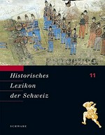 Historisches Lexikon der Schweiz (HLS) = Dictionnaire historique de la Suisse = Dizionario storico della Svizzera Band 11 Schaichet - StGB