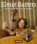 Elmer Batters: fromt he tip of the toes to the top of the hose