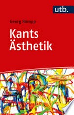 Kants Ästhetik: eine Einführung