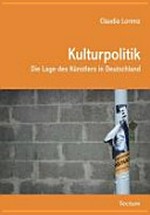 Kulturpolitik - die Lage des Künstlers in Deutschland