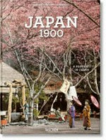 Japan 1900: a portrait in color Japan 1900: a portrait in color