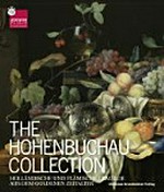 The Hohenbuchau collection: holländische und flämische Gemälde aus dem goldenen Zeitalter