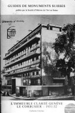 L'immeuble Clarté Genève: Le Corbusier - 1931/32